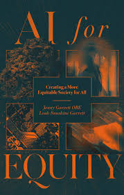 Cover of AI for Equity by Jenny Garrett OBE and Leah-Sunshine Garrett